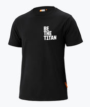 T-Shirt Be the T1TAN Nero